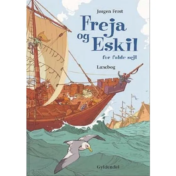 Freja og Eskil for fulde sejl – Jørgen Frost