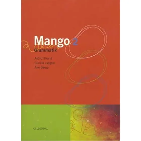 Mango 2 - Ane Børup, Grammatik med mening