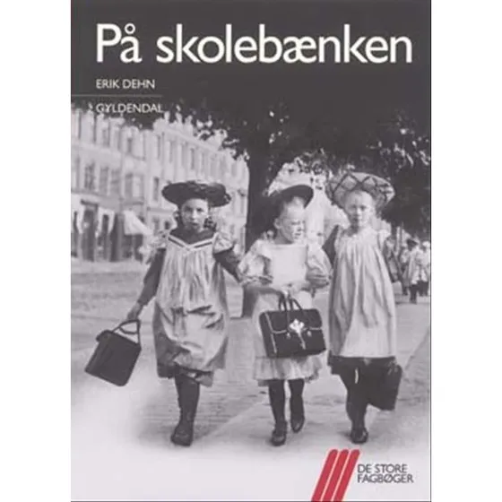 På skolebænken - Erik Dehn
