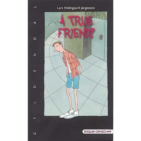 English Dingo: A True Friend - Lars Holmgaard Jørgensen