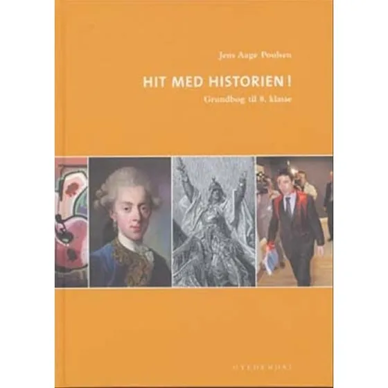 Hit med Historien! 8. kl. Grundbog