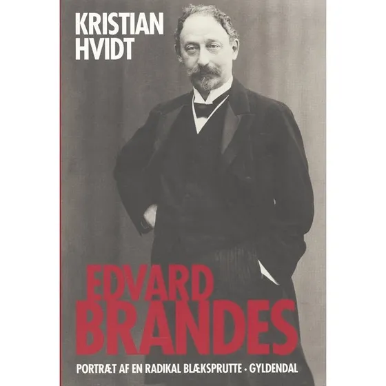 Edvard Brandes - Biografi om en kulturhistorisk geni