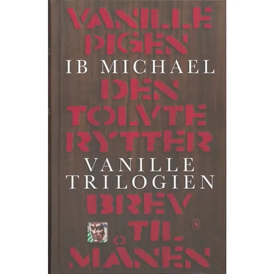 Ib Michael: Vanilletrilogien