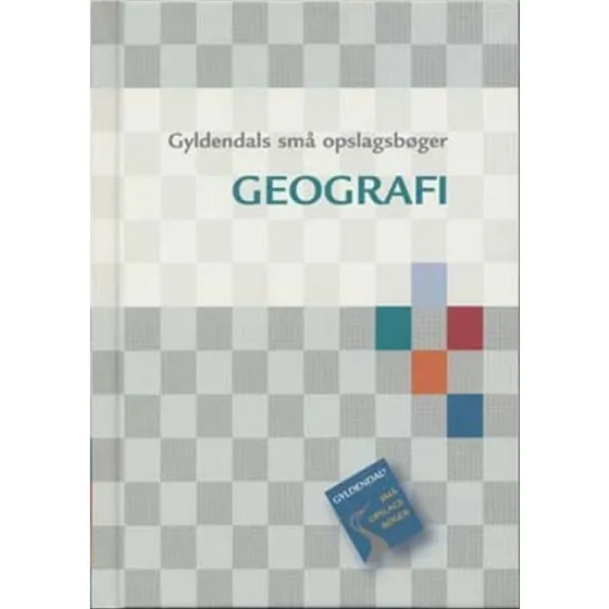 Gyldendals Små Opslagsbøger: Geografi