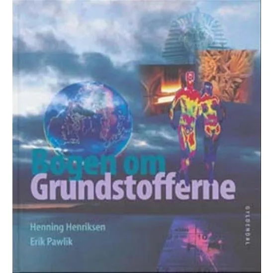 Henning Henriksen: Bogen om grundstofferne