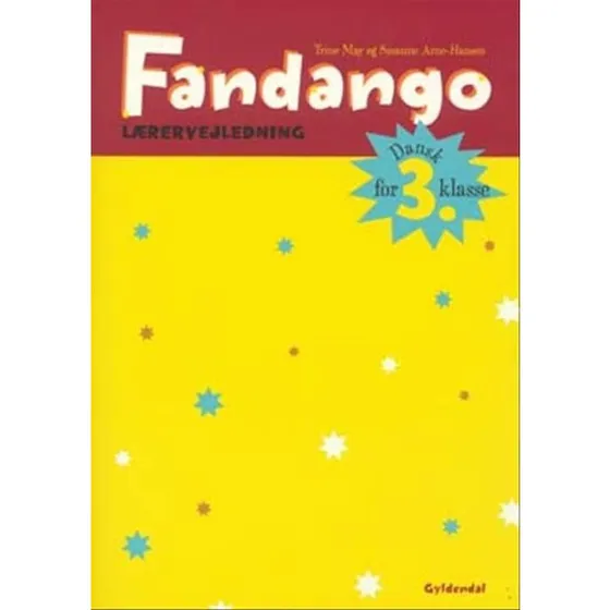 Fandango 3. Lærervejledning – Susanne Arne-Hansen
