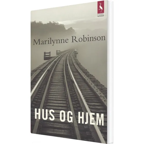 Marilynne Robinson - Hus og Hjem