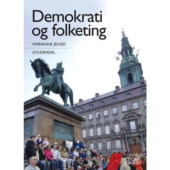 Marianne Jelved: Demokrati og Folketing