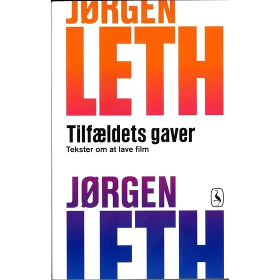 Jørgen Leth: Tilfældets Gaver