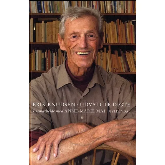 Erik Knudsen: Udvalgte Digte