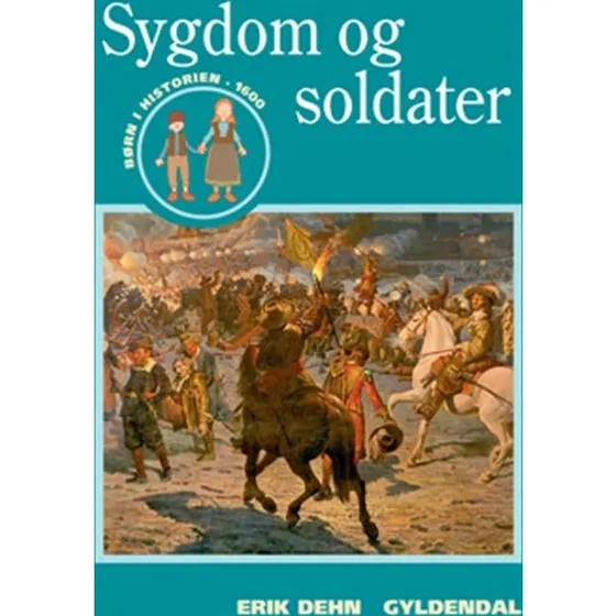 Sygdom og soldater - Erik Dehn