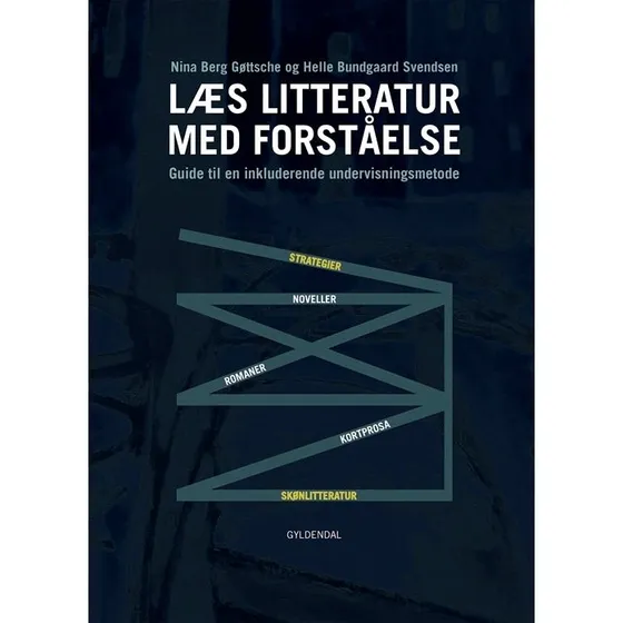 Nina Berg Gøttsche: Læs litteratur med forståelse
