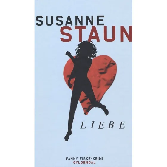 Liebe - Susanne Staun