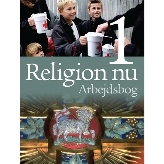 Religion nu 1. Arbejdsbog – Mette Strøm Dybdahl