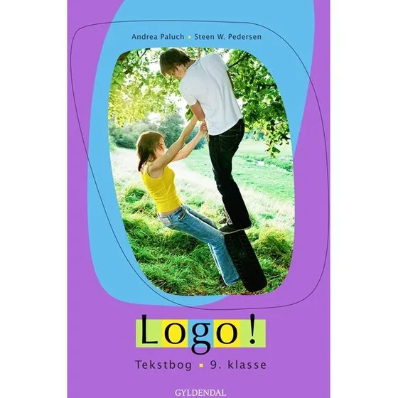 Logo! 9. Kl - Tekstbog med 5 elevnære temaer