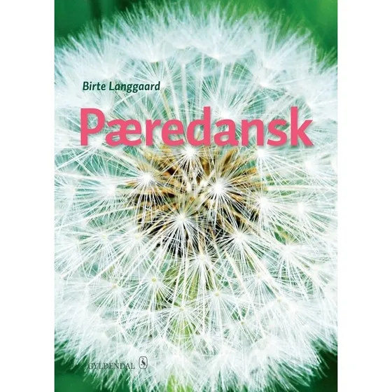 Pæredansk - Birte Langgaard, Danskuddannelse 3 modul 4