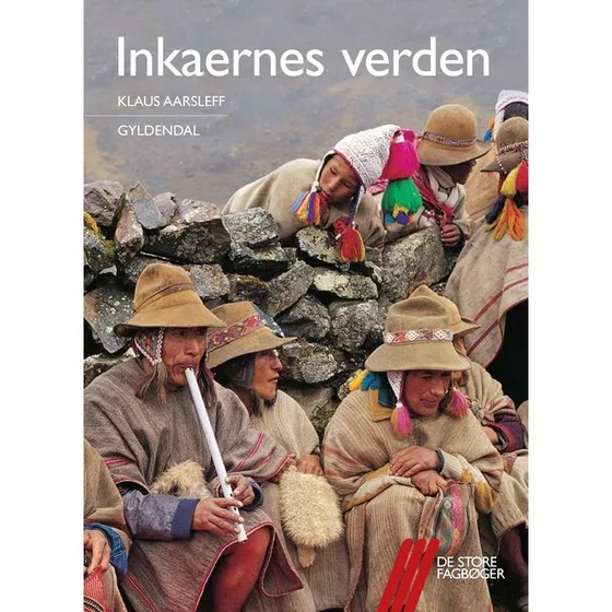 Inkaernes Verden - Klaus Aarsleff
