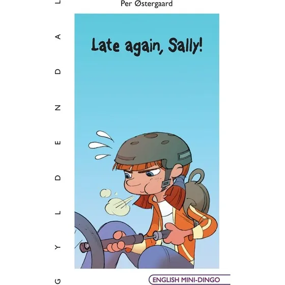 Per Østergaard: Late Again, Sally! - Frilæsning til engelsk i 3. klasse