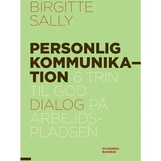 Birgitte Sally: Personlig Kommunikation