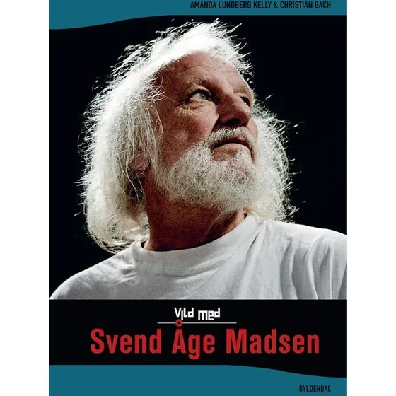 Vild med Svend Åge Madsen - Bog