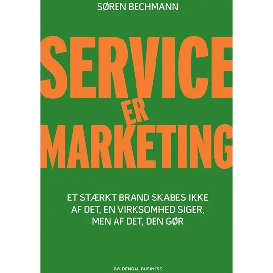 Service er Marketing - Søren Bechmann