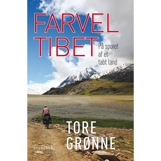 Tore Grønne: Farvel Tibet
