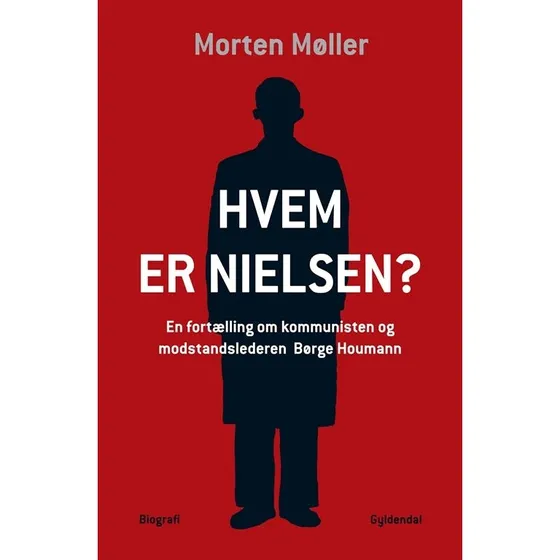 Hvem er Nielsen – Børge Houmanns modstandsfortælling