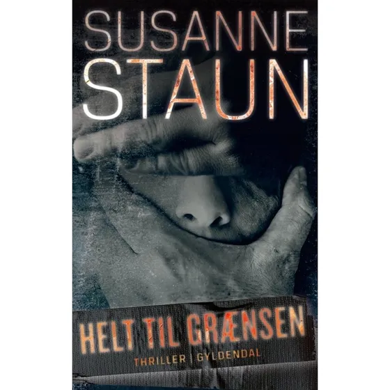 Susanne Staun: Helt til grænsen