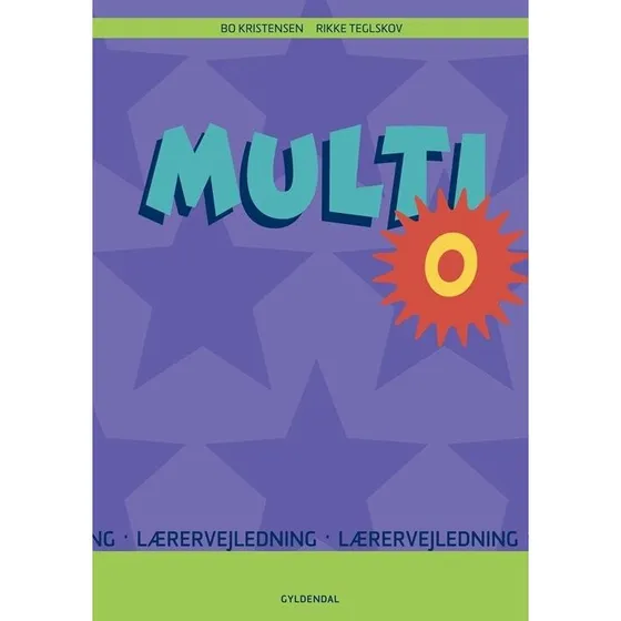 Rikke Teglskov - MULTI 0 Lærervejledning