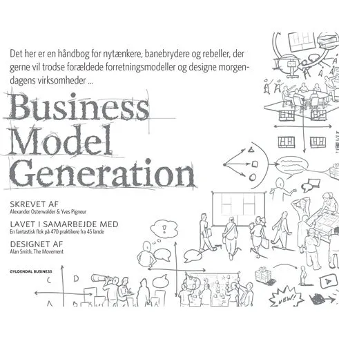 Alexander Osterwalder: Business Model Generation