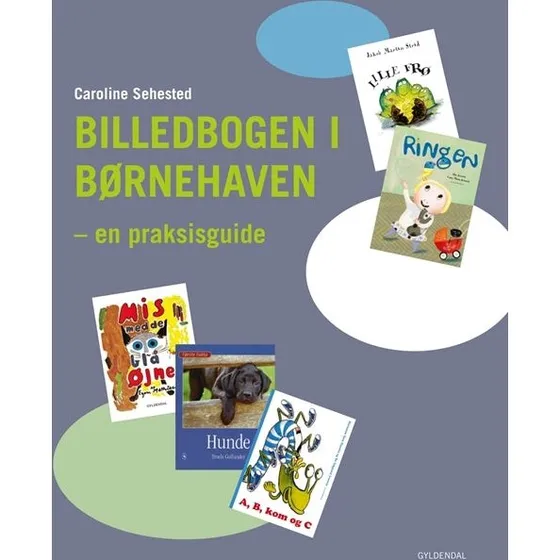 Caroline Sehested: Billedbogen i børnehaven