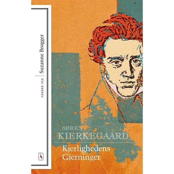 Kjerlighedens Gjerninger - Søren Kierkegaard