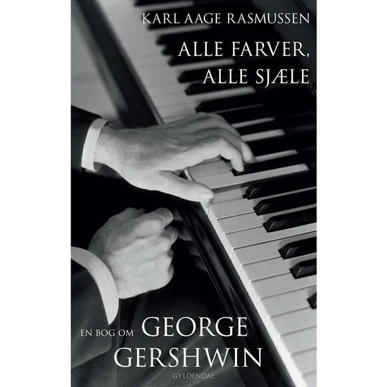 Alle farver, alle sjæle - George Gershwin