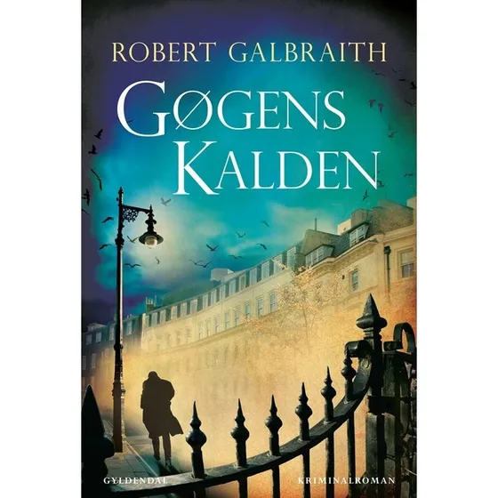 Gøgens Kalden - Robert Galbraith