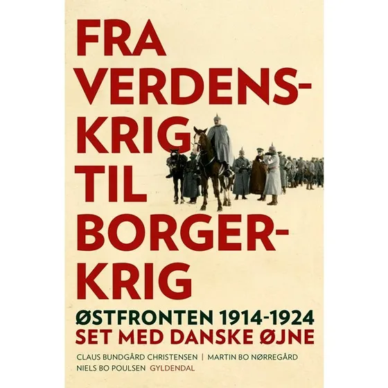 Claus Bundgård Christensen: Fra verdenskrig til borgerkrig