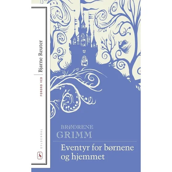 Brødrene Grimm: Eventyr for børnene og hjemmet – Villy Sørensen