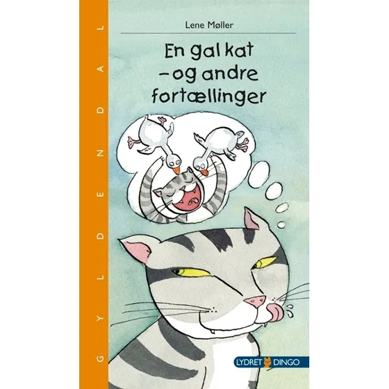 Lene Møller: En gal kat og andre fortællinger