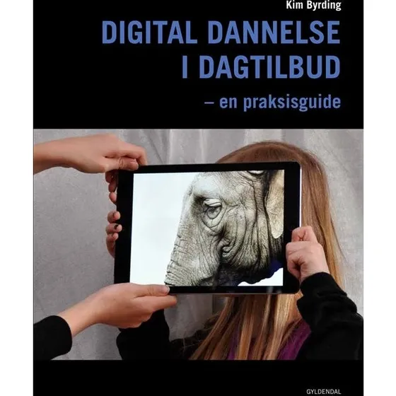 Kim Byrding: Digital Dannelse i Dagtilbud