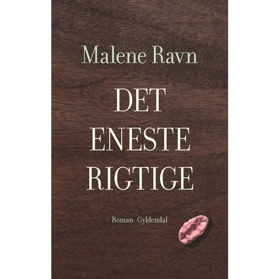 Malene Ravn - Det eneste rigtige