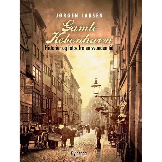 Jørgen Larsen: Gamle København