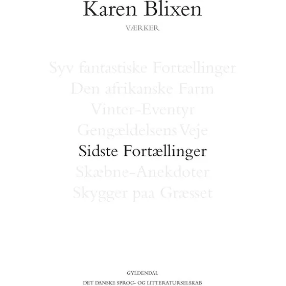 Karen Blixen: Sidste Fortællinger