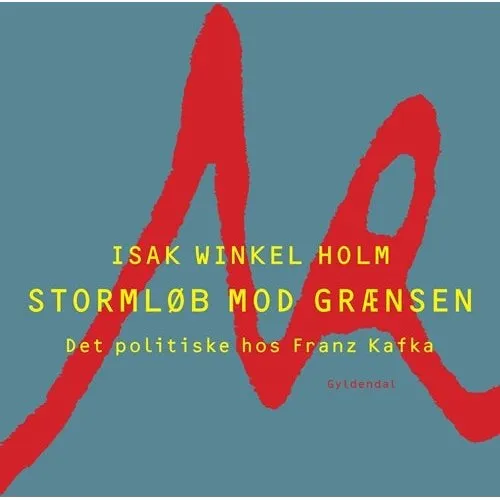 Isak Winkel Holm: Stormløb mod grænsen