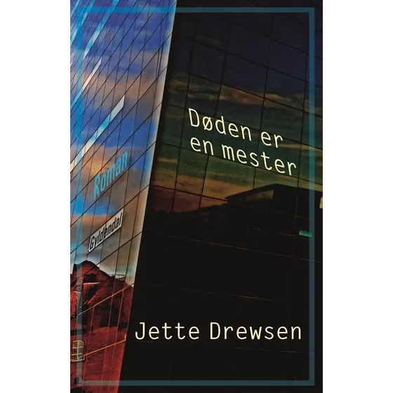 Jette Drewsen: Døden er en mester