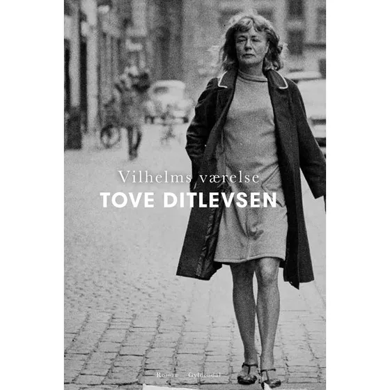 Tove Ditlevsen - Vilhelms Værelse
