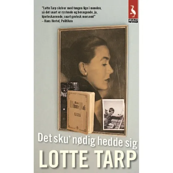 Lotte Tarp - Det Sku' Nødig Hedde Sig