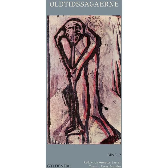Oldtidssagaerne. Bind 2 – Annette Lassen