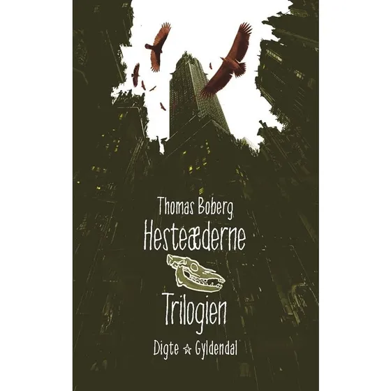 Hesteæderne. Trilogien - Thomas Boberg