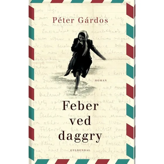 Feber ved daggry - Péter Gárdos