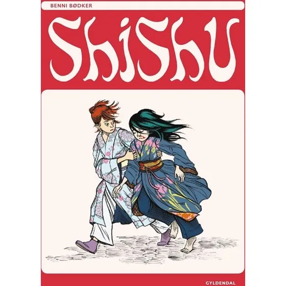 Shishu - Benni Bødker - Samlet Udgave