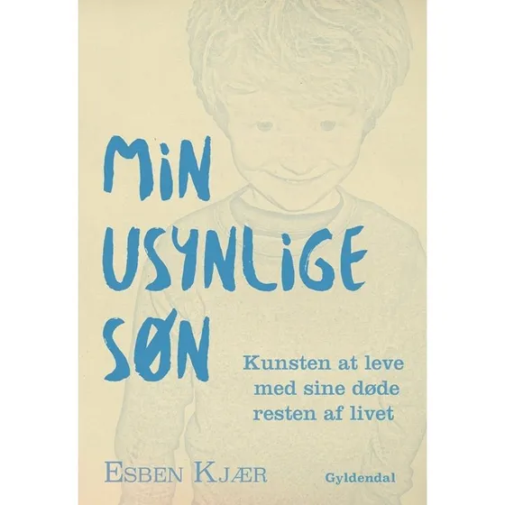 Min Usynlige Søn - Esben Kjær